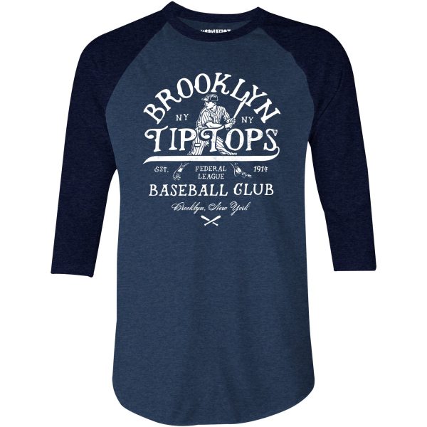 Brooklyn Tip Tops - New York - Vintage Defunct Baseball Teams - 3 4 Sleeve Raglan T-Shirt Hot on Sale