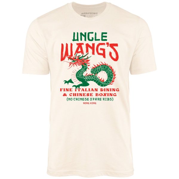 Uncle Wang s Fine Italian Dining & Chinese Boxing - Unisex T-Shirt Cheap