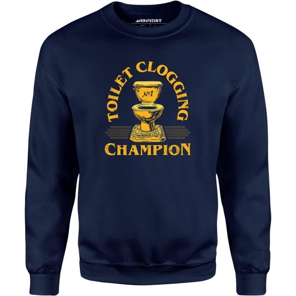 Toilet Clogging Champion - Unisex Sweatshirt on Sale - Image 2