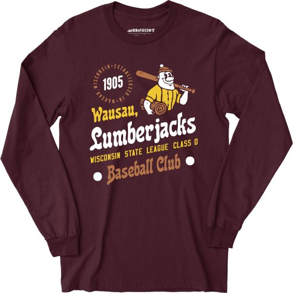 Wausau Lumberjacks - Wisconsin - Vintage Defunct Baseball Teams - Long Sleeve T-Shirt For Sale