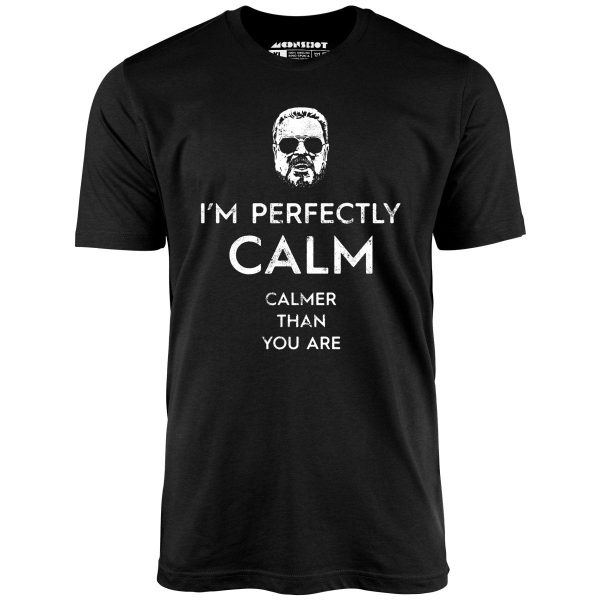 Walter Sobchak - Calmer Than You Are - Unisex T-Shirt Online Hot Sale - Image 3