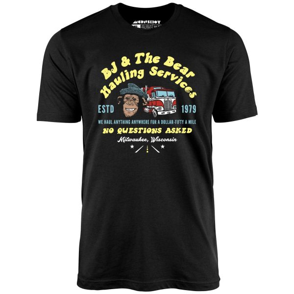 BJ & The Bear Hauling Services - Unisex T-Shirt Online now