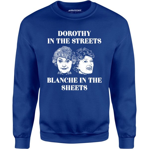 Dorothy in the Streets Blanche in the Sheets - Unisex Sweatshirt Cheap - Image 3