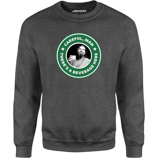 Lebowski - Careful, Man - There s a Beverage Here - Unisex Sweatshirt Sale - Image 3