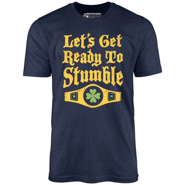 Let s Get Ready to Stumble - Unisex T-Shirt Online Hot Sale - Image 5