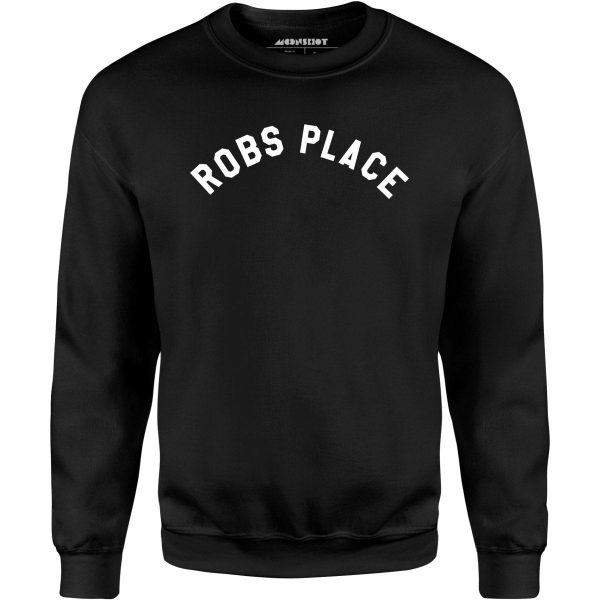 Rob s Place - Unisex Sweatshirt Sale - Image 2