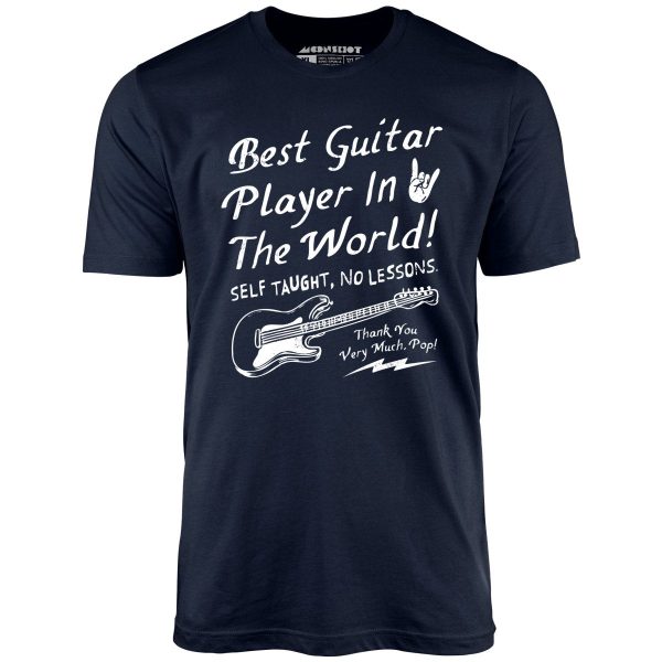 Best Guitar Player in The World Textual - Unisex T-Shirt For Cheap - Image 2