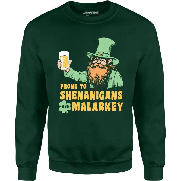 Prone to Shenanigans and Malarkey - Unisex Sweatshirt Online Hot Sale - Image 3