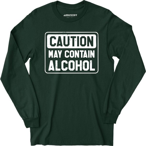 Caution May Contain Alcohol - Long Sleeve T-Shirt Discount