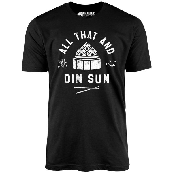 All That and Dim Sum - Unisex T-Shirt For Cheap - Image 2