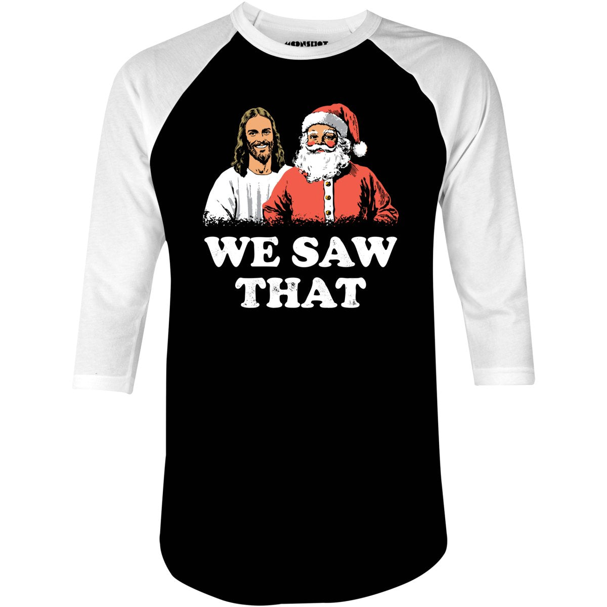 We Saw That – 3 4 Sleeve Raglan T-Shirt Hot on Sale